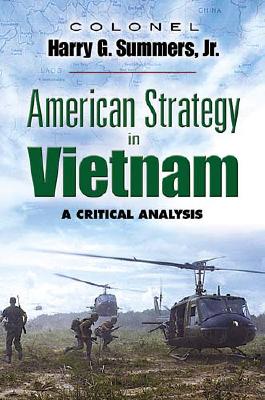 American Strategy in Vietnam: A Critical Analysis.