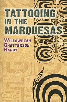 Tattooing in the Marquesas (Dover Books on Anthropology and Folklore)