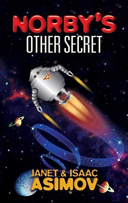 Norby's Other Secret (Dover Children's Classics)