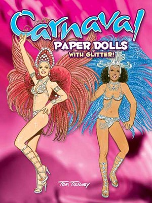 Image for Carnaval Paper Dolls: with Glitter! (Dover Paper Dolls) Carnaval Paper Dolls: with Glitter! (Dover Paper Dolls)