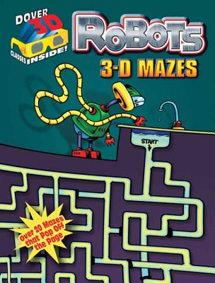 3-D Mazes--Robots (Dover 3-D Mazes)