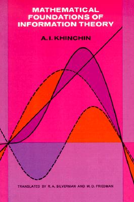 Mathematical Foundations of Information Theory (Dover Books on Mathematics)