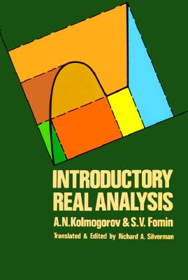 Introductory Real Analysis (Dover Books on Mathematics)