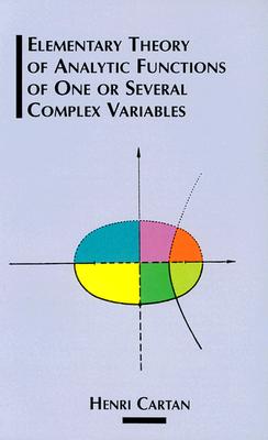 The Elementary Theory of Analytic Functions of One or Several Complex Variables (Dover Books on Mathema 1.4tics)