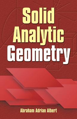 Image for Solid Analytic Geometry; Solid Analytic Geometry Solid Analytic Geometry; Solid Analytic Geometry