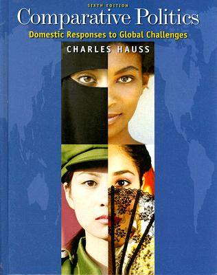 Comparative Politics: Domestic Responses to Global Challenges