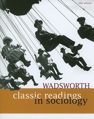 Wadsworth Classic Readings in Sociology