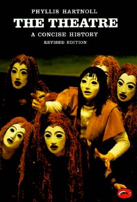 A Concise History of the Theatre