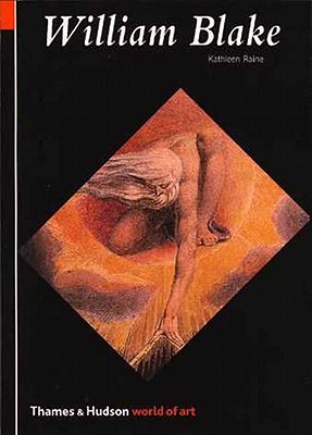 William Blake (World of Art), Raine, Kathleen Jessie William Blake (World of Art), Raine, Kathleen Jessie