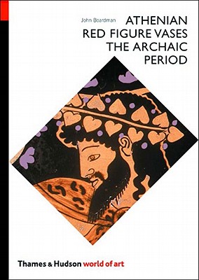 ATHENIAN RED FIGURE VASES : THE ARCHIAC Image for ATHENIAN RED FIGURE VASES : THE ARCHIAC