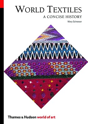 Image for World Textiles: A Concise History (World of Art) World Textiles: A Concise History (World of Art)