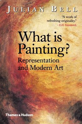 Image for What is Painting?: Representation and Modern Art