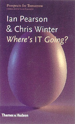 Where's IT Going (Prospects for Tomorrow)