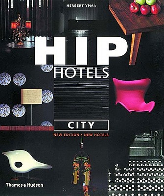 Image for Hip Hotels: City, Revised Edition