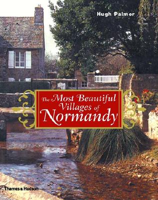 The Most Beautiful Villages of Normandy