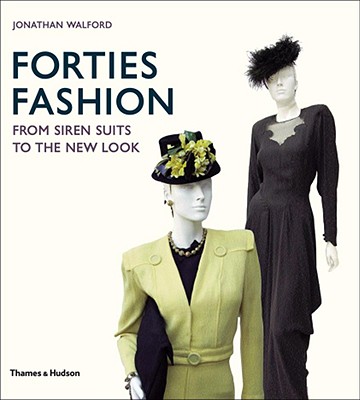 Forties Fashion: From Siren Suits to the New Look