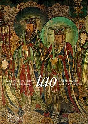 Tao: The Chinese Philosophy of Time and Change (Art & Imagination)