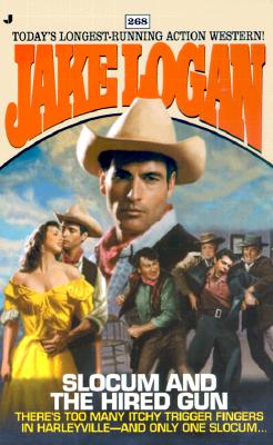 Slocum 268: Slocum and the Hired Gun