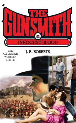 Innocent Blood (The Gunsmith, Book 285)