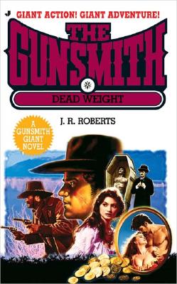Gunsmith Giant 10: Dead Weight (Gunsmith, The)