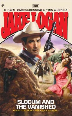 Slocum and the Vanished (Slocum Series #321)