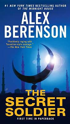 The Secret Soldier (A John Wells Novel)
