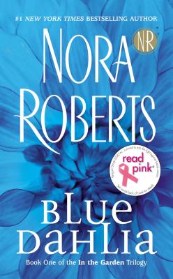 Image for Read Pink Blue Dahlia: In the Garden Trilogy