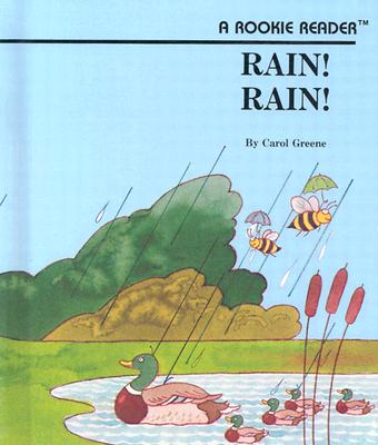 Image for Rain! Rain! (Rookie Readers) Rain! Rain! (Rookie Readers)