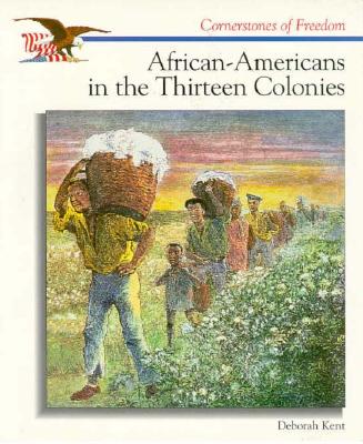 Image for African-Americans in the Thirteen Colonies (Cornerstones of Freedom)