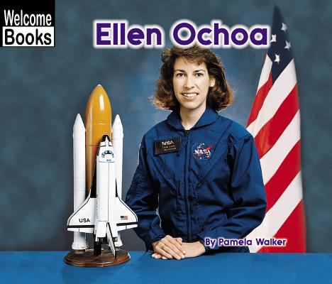 Image for Ellen Ochoa (Welcome Books: Real People) Ellen Ochoa (Welcome Books: Real People)