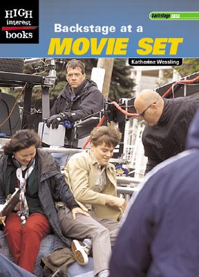 Image for Backstage at a Movie Set (High Interest Books: Backstage Pass)