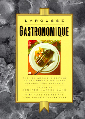 LAROUSSE GASTRONOMIQUE - THE ENCYCLOPEDIA OF FOOD, WINE & COOKERY - Book Club Edition