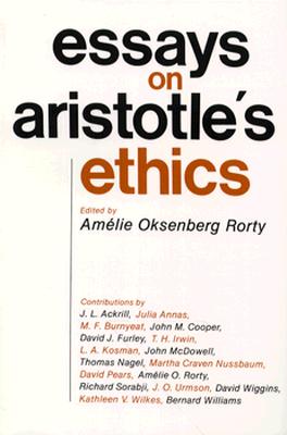 Essays on Aristotle's Ethics (Volume 2) (Philosophical Traditions)