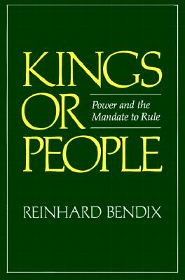 Kings or People: Power and the Mandate to Rule
