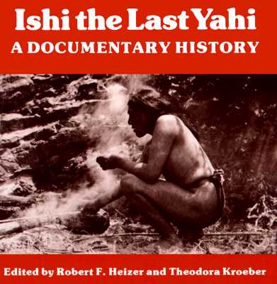 Image for Ishi the Last Yahi