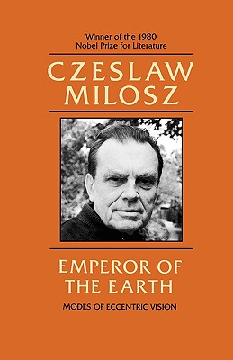 Emperor of the Earth Modes of Eccentric Vision; Emperor of the Earth Modes of Eccentric Vision