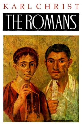 The Romans: An Introduction to Their History and Civilization