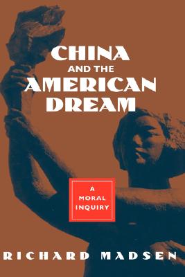 China and the American Dream: A Moral Inquiry