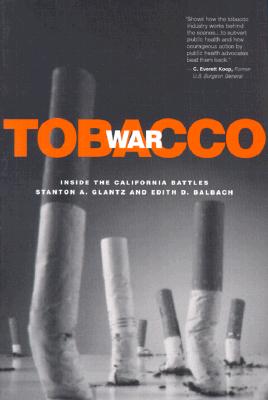 Tobacco War: Inside the California Battles