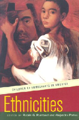 Ethnicities: Children of Immigrants in America