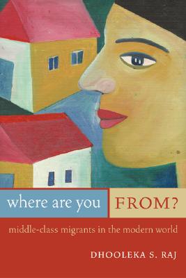 Where Are You From Middle-Class Migrants in the Modern World