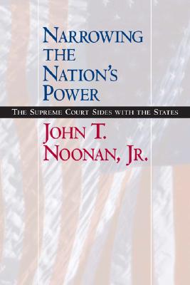 Narrowing the Nation's Power: The Supreme Court Sides with the States