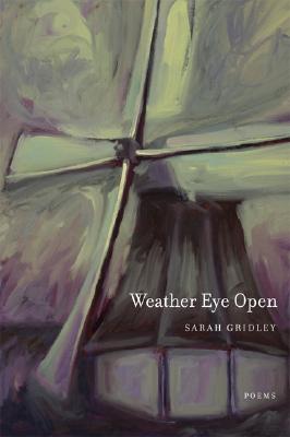 Weather Eye Open: Poems (Volume 13) (New California Poetry)