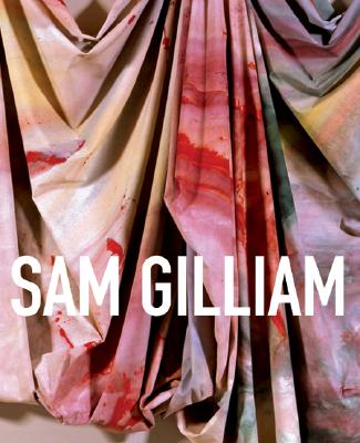 Image for Sam Gilliam: A Retrospective