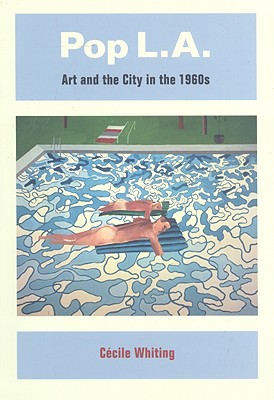 Pop L.A.: Art and the City in the 1960s