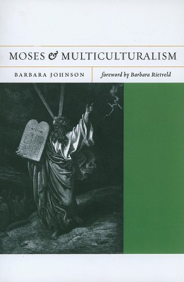 Moses and Multiculturalism (Volume 2) (FlashPoints)