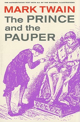 The Prince and the Pauper (Volume 5) (Mark Twain Library)