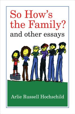 So How's the Family: And Other Essays