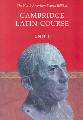 Image for Cambridge Latin Course: Unit 1, North American 4th Edition