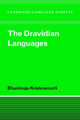 The Dravidian Languages (Cambridge Language Surveys)